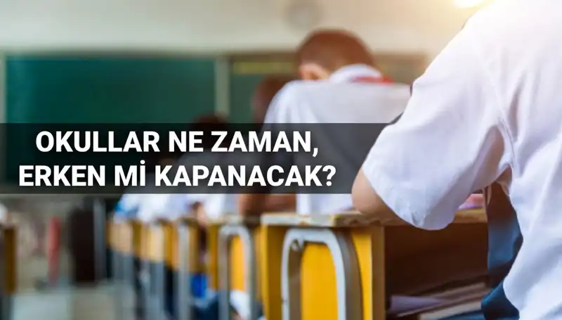 Okullar Ne Zaman Kapanacak? 2024-2025 Eğitim Yılı Tarihleri Açıklandı