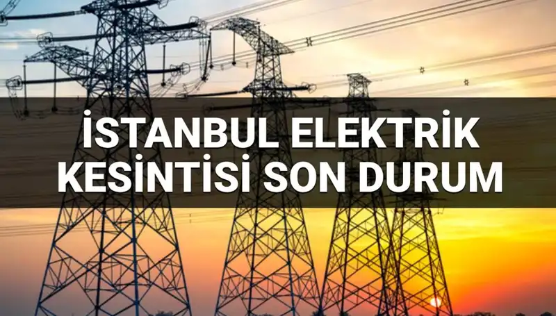 İstanbul'da 21 İlçede Elektrik Kesintisi: Nedenleri ve Geri Dönüş Tarihleri