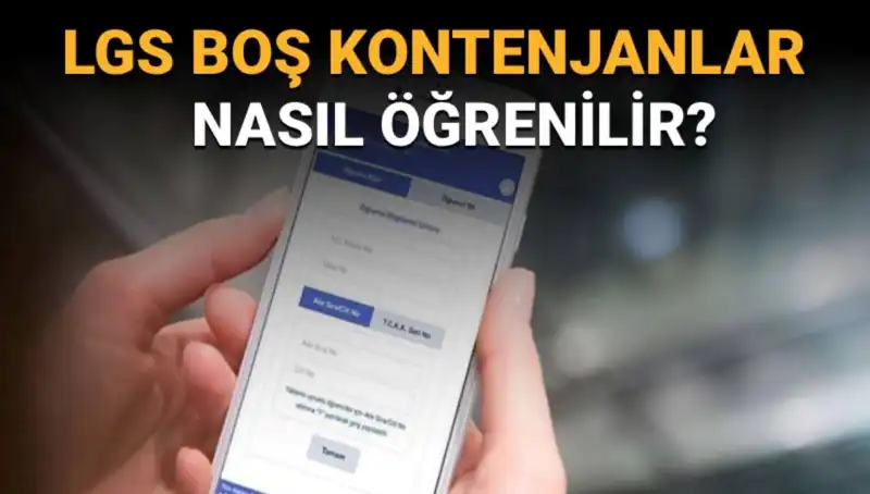 LGS Boş Kontenjanlar ve Tabanlar Nasıl Öğrenilir?
