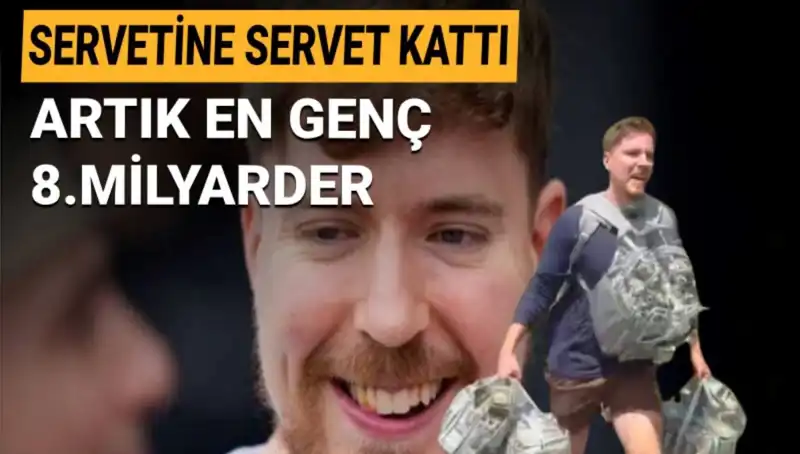 Youtuber MrBeast, 1 Milyar Dolar Servetiyle Genç Milyarderler Arasına Girdi