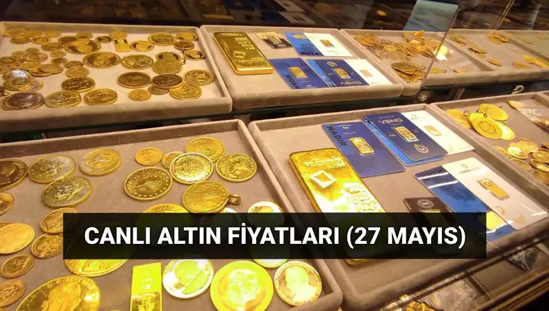 Altın Fiyatlarında Düşüş: Bugün 27 Mayıs Son Dakika Rakamları